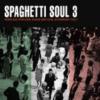 Spaghetti Soul Vol.3