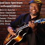 Soul Jazz Spectrum Eastbound Edition. 27 Nov 2023. M. Sparks, C. Frazier, 19th Hole, Bill Mason +