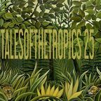 Tales Of The Tropics 25