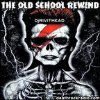 Dj RIVITHEAD - THE OLD SCHOOL REWIND Golden Years Edition