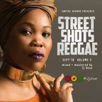 Street Shots Reggae Vol.2 [Sept 2018] @ZJHENO