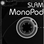 Slam - Monopod 019 [October 2011]