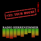 Radio Herrenzimmer #32: Tech House (Summer in Berlin)