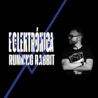 Eclektrónica #5 - Running Rabbit - Psicodelia de Cuarentena