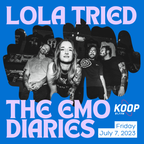 The Emo Diaries - 7.7.23 - Lola Tried