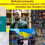 Storia e geopolitica della crisi ucraina. Incontro con Giorgio Cella