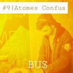 #09|Atomes confus by Bus - S.O. Records @Labibus