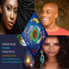 Kehinde Sonola Presents Deeply Serene Episode 460