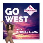 Go West!  Broken Heel Festival '21 teaser by DJ Dolly Llama