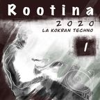Rootina (1) - La kokran Techno (11-2020)