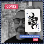 GONES x RADIO MEUH CIRCUS FESTIVAL 2021 (Digital Edition)