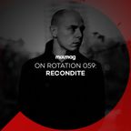 On Rotation 059: Recondite