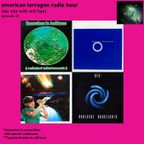 American Tarragon Radio Hour ep. 32 (Late Nite with Will Heel)