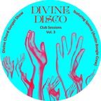 DCGS pt. 72 - Divine Disco Club Sessions Vol. 3 feat. Spence (Austin Boogie Crew)