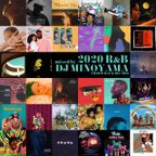 2020 R&B Mixed by DJ MINOYAMA