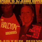 THE HALCYON ARCHIVES 15 DJ JEANNIE HOPPER 3/27/04