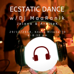 Ecstatic Dance 002 Belgrade by Dj MaaRanik, 28/12/19