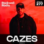 ROCKWELL RADIO - CAZES - JAN 2024 (EP. 277)