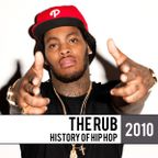 The Rub - History Of Hip Hop 2010 Mix