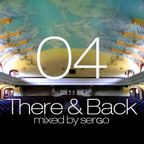 There & Back 04 Mix by Sergo (Mad Conductor Edition)