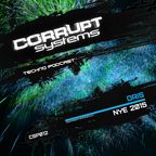 Oris - Corrupt Systems Techno Podcast - Episode 12 NYE