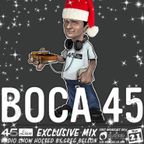 45 Live Radio Show pt. 76 with guest DJ BOCA 45 - Xmas Donuts Mix