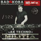 Black-series podcast Badskoba dj & moreno_flamas NTCM m.s Nation TECNNO militia /022 factory sound