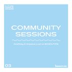 Community Sessions 003 - Acidfinky & Hripsime [10-03-2021]