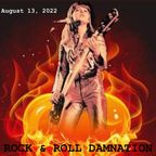 Rock & Roll Damnation August 13, 2022