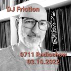 0711 Radioshow on egoFM - 03.10.2022 - DJ Friction