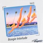 Boogie Interlude Vol.5 - A selection of 80's Soul Funk gems
