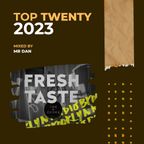 Best of 2023 – Selected by Mr Dan of Fresh Taste