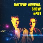 Britpop Revival Show #481 18th October 2023
