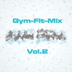 Gym-Fit-Mix Vol.2