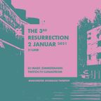 The 3rd Resurrection - Januar 2021