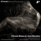 Chronic Illness w/ Jose Macabra (*Blackwells Holloway Road) - 19-Jul-23