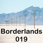 Borderlands 019 - with DJ VeeringEast & DJ Ceyda