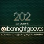 Urban Night Grooves 202 By S.W. *Soulful Deep Bumpy Jackin' Garage House Business*