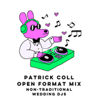 Open Format Mix - Patrick Coll - Non-Traditional Wedding DJs