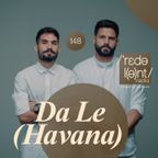 DA LE (HAVANA) I Redolent Radio 148