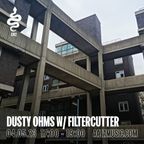 Dusty Ohms w/ Filtercutter - Aaja Channel 2 - 04 05 23