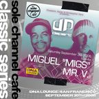 Miguel Migs & Mr. V Live at DNA Lounge - Sept. 30th 2006