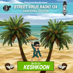 Street Virus Radio 124 (Dancehall Edition) Pre-Lockdown Mix