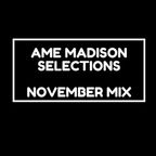 Äme Madison Selections (November Mix)