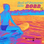 DJ Ritchie Rich - End Of Summer Mix 2022