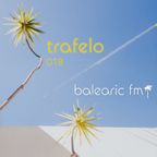 Trafelo, Balearic FM, Sept '22