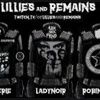 Of Lillies & Remains with DJ KAERIE, DJ LadyNoir, and Special Guest DJ Robin Roth
