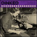 Dinked Vol4
