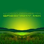 Special Guest: Hadron Orchestra - Green Sky Mix