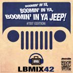 LunchBox 42 (Boomin' In Ya Jeep)